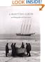 A Maritime Album: 100 Photographs and Their Stories