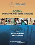 ACSMs Primary Care Sports Medicine