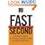 Fast Second: How Smart Companies Bypass Radical Innovation to Enter and Dominate New Markets