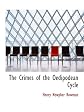 The Crimes of the Oedipodean Cycle