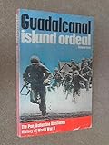 Guadalcanal, island ordeal