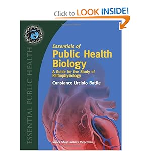 Essentials of Public Health Biology: A Guide for the Study of Pathophysiology [Paperback]