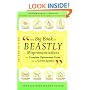 The Big Book of Beastly Mispronunciations: The Complete Opinionated Guide for the Careful Speaker
