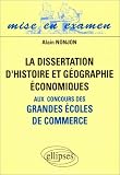 La dissertation d'histoire et g�ographie �conomiques aux concours des grandes �coles de commerce