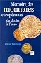 M�moire des monnaies europ�ennes : Du denier � l'euro