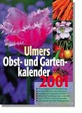 Kalender, Ulmers Obstkalender und Gartenkalender