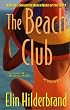 The Beach Club: A Novel