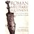Roman Military Equipment: From The Punic Wars To  The Fall Of Rome