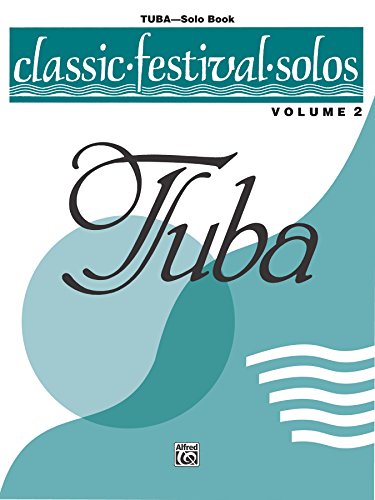 Classic Festival Solos - Tuba, Volume 2: Tuba Part