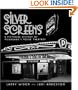 Silver Screens: A Pictorial History of Milwaukee's Movie Theaters