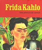 Revue Palette  / Frida Kahlo : Une peinture de combat