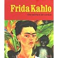 Frida Kahlo : Une peinture de combat