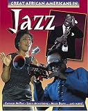 Great African Americans in Jazz (Outstanding African Americans Series)