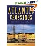 Atlantic Crossings: A Sailor's Guide to Europe and Beyond