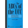 The ABCs of the UCC, Article 1: (Revised) General Provisions