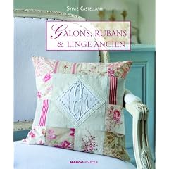 Galons, rubans et linge ancien