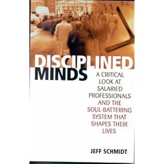Disciplined Minds: A Critical Look at Salaried Professionals and the Soul-Battering System That Shapes Their Lives
