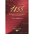 1855, Histoire d'un Classement des vins de Bordeaux