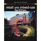 Building Type Basics for Retail and Mixed-Use Facilities (Building Type Basics) by The Jerde Partnership
