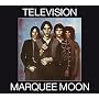 Marquee Moon ~ Television