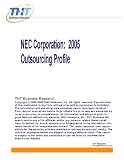 Review THT Business Research  / Outsourcing NEC Corporation - 2005: Contract manufacturing partners listed per product/component