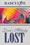 Love's Melody Lost, Second Edition
