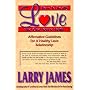 How to Really Love the One You're With!: Affirmative Guidelines for a Healthy Love Relationship