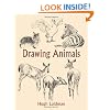 Drawing Animals (Dover Art Instruction)