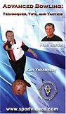 Advanced Bowling: Techniques, Tips, and Tactics [VHS]