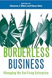 Borderless Business: Managing the Far-Flung Enterprise
