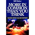 More in Common Than You Think: The Bridge Between Islam and Christianity by William W. Baker