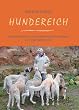 Hundereich: Ein Arbeitsbuch zur Integration von Hunden aus dem Tierschutz