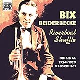 Riverboat Shuffle: Original 1924-1929 Recordings