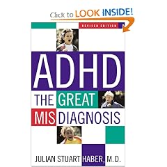 ADHD, Revised Edition: The Great Misdiagnosis