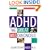 ADHD, Revised Edition: The Great Misdiagnosis