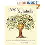 1,001 Symbols: An Illustrated Guide to Imagery and Its Meaning