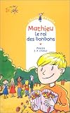 Mathieu, le roi des bonbons