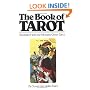 The Book of Tarot: Illustrated with the Morgan-Greer Tarot