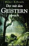 Der mit den Geistern sprach - Homer E. Dowdy
