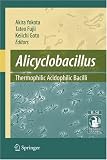 Alicyclobacillus: Thermophilic Acidophilic Bacilli