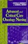 Advanced and Critical Care Oncology Nursing: Managing Primary Complications