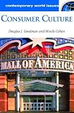 Consumer Culture : A Reference Handbook