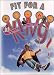 Fit for a King: The Smart Kid's Guide to Food and Fun [VHS]