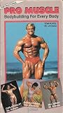 Pro Muscle: Bodybuilding for Every Body (With Tom Platz, Mr. Universe)