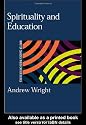 Spirituality and Education (Master Classes in Education)