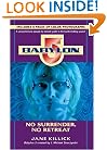 Babylon 5: No Surrender, No Retreat (Season by Season Guides)