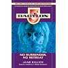 Babylon 5: No Surrender, No Retreat (Season by Season Guides)