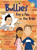 Bullies Are a Pain in the Brain (Laugh And Learn)