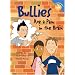 Bullies are a Pain in the Brain