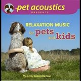 Relaxation Music for Pets & Kids